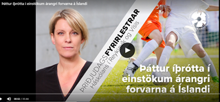 Þáttur íþrótta í einstökum árangri forvarna á Íslandi